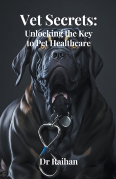Paperback Vet Secrets: Unlocking the Key to Pet Healthcare Book