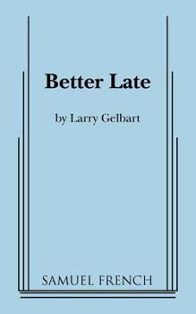 Paperback Better Late Book