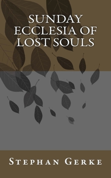 Paperback Sunday Ecclesia of Lost Souls Book