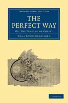 Electronics The Perfect Way: Or, the Finding of Christ Book