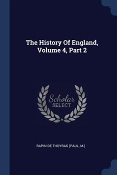 Paperback The History Of England, Volume 4, Part 2 Book