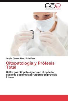 Paperback Citopatologia y Protesis Total [Spanish] Book