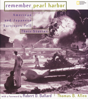 Hardcover Remember Pearl Harbor: American and Japanese Survivors Tell Their Stories Book