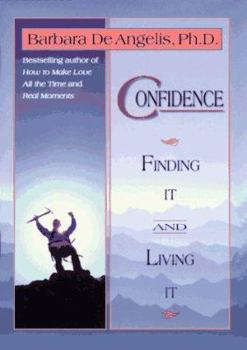 Hardcover Confidence: Finding It and Living It Book