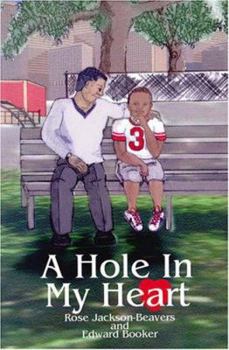 Paperback A Hole in My Heart Book