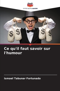 Paperback Ce qu'il faut savoir sur l'humour [French] Book