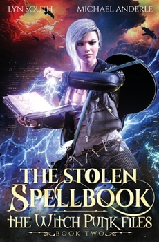 The Stolen Spellbook: The Witch Punk Files Book 2