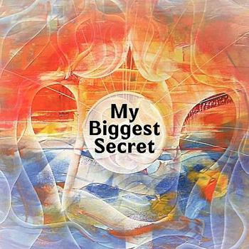 Paperback My Biggest Secret Book