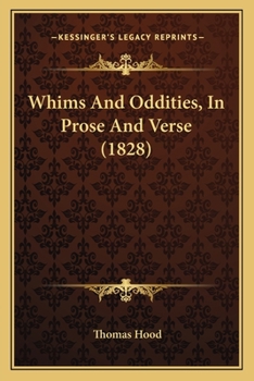 Paperback Whims And Oddities, In Prose And Verse (1828) Book