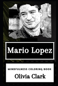 Paperback Mario Lopez Mindfulness Coloring Book