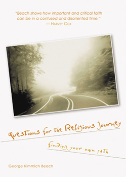 Paperback Questions for the Religious Journey: Finding Your Own Path Book
