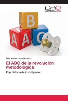 Paperback El ABC de la revolución metodológica [Spanish] Book