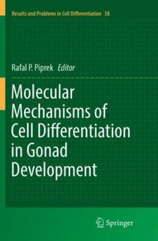 Paperback Molecular Mechanisms of Cell Differentiation in Gonad Development Book
