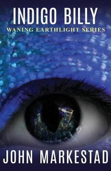 Paperback Indigo Billy: The Waning Earthlight Universe Book