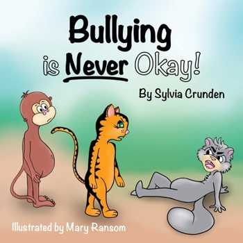Paperback Bullying is Never Okay! Book