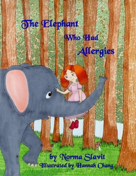 Paperback The Elephant Who Had Allergies Book