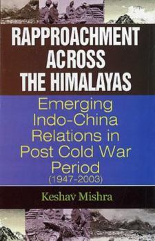 Hardcover Rapproachment across the Himalays Book