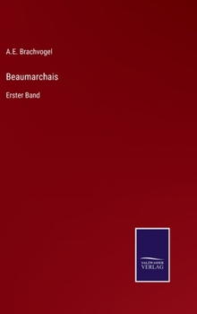 Hardcover Beaumarchais: Erster Band [German] Book