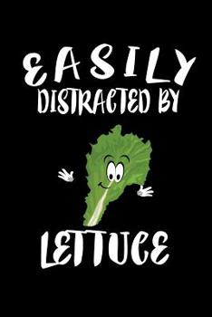 Paperback Easily Distracted By Lettuce: Animal Nature Collection Book