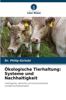 Ökologische Tierhaltung: Systeme und Nachhaltigkeit (German Edition)