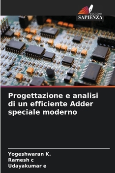 Paperback Progettazione e analisi di un efficiente Adder speciale moderno [Italian] Book