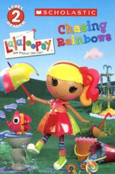 Lalaloopsy: Chasing Rainbows