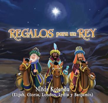 Regalos para el Rey