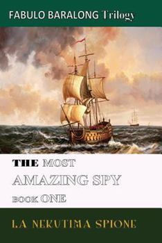 Paperback The Most Amazing Spy - LA NEKUTIMA SPIONE Book