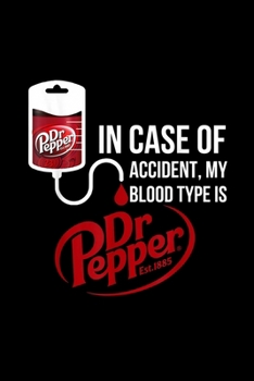In Case of Accident My Blood-Type: Notebook Journal Composition Blank Lined Diary Notepad 120 Pages