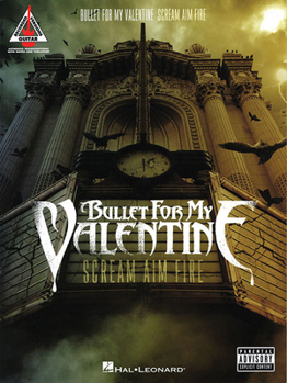 Paperback Bullet for My Valentine: Scream Aim Fire Book