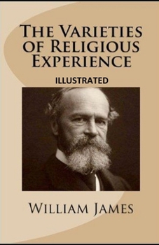 Paperback The Varieties of Religious Experience Illustrated Book