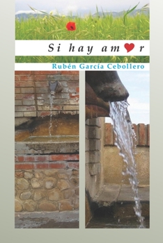 Si hay amor: una comedia romántica