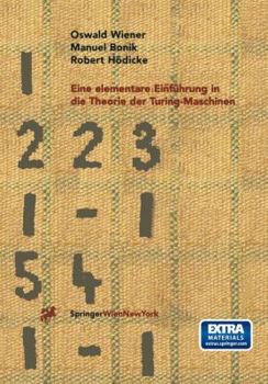 Hardcover Eine Elementare Einführung in Die Theorie Der Turing-Maschinen [German] Book