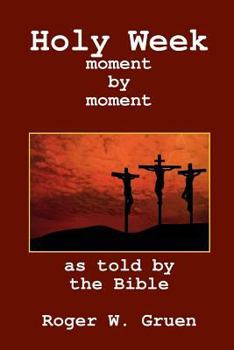 Paperback Holy Week ... moment by moment Book