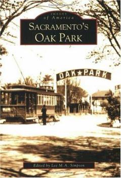 Sacramento's Oak Park - Book  of the Images of America: California
