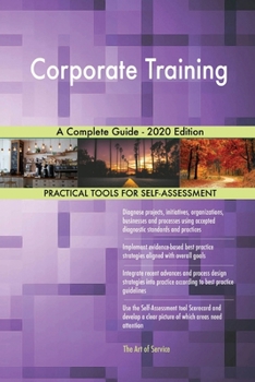 Paperback Corporate Training A Complete Guide - 2020 Edition Book