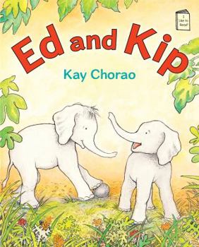Ed and Kip - Book  of the I Like to Read