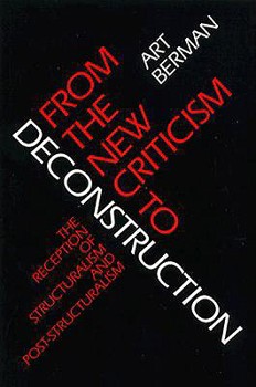 Paperback From the New Criticism to Deconstruction: The Reception of Structuralism and Post-Structuralism Book
