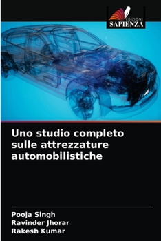 Paperback Uno studio completo sulle attrezzature automobilistiche [Italian] Book