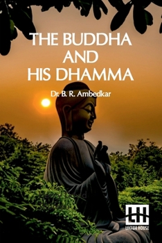 The Buddha and His Dhamma