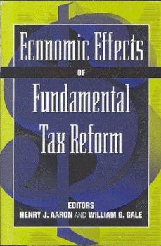 Hardcover Economic Effects of Fundamental Tax Reform Book