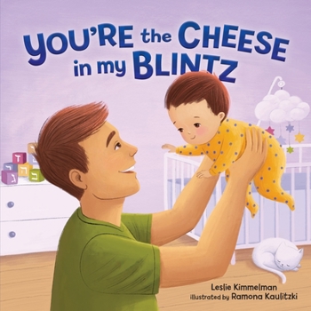 Board book You're the Cheese in My Blintz Book