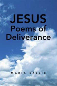 Paperback Jesus Poems of Deliverance Book