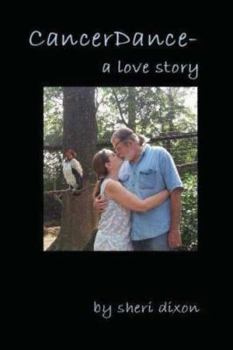 Paperback CancerDance- a love story Book