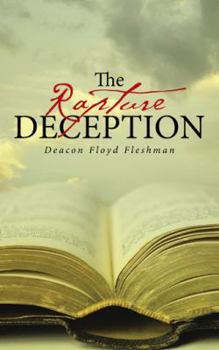 Paperback The Rapture Deception Book
