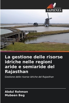 Paperback La gestione delle risorse idriche nelle regioni aride e semiaride del Rajasthan [Italian] Book