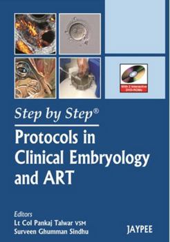 Paperback Protocols in Clinical Embryology and Art (Step by Step) Book