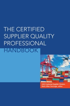 Hardcover The Certified Supplier Quality Professional Handbook Book