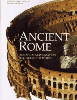 Hardcover Ancient Rome: History of a Civilization That Ruled the World Book
