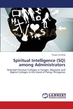 Paperback Spiritual Intelligence (SQ) among Administrators Book